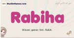 Rabiha muslim girls name and meaning, islamic girls name Rabiha