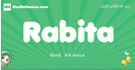 Rabita arabic girl name and meaning, quranic girls name Rabita