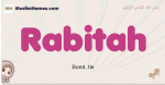 Rabitah muslim girls name and meaning, islamic girls name Rabitah