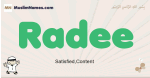 Radee muslim boys name and meaning, islamic boys name Radee