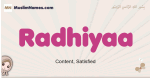 Radhiyaa muslim girls name and meaning, islamic girls name Radhiyaa