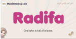 Radifa muslim girls name and meaning, islamic girls name Radifa
