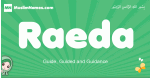 Raeda arabic girl name and meaning, quranic girls name Raeda