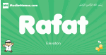 Rafat arabic boys name and meaning, quranic boys name Rafat