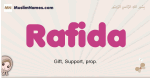 Rafida muslim girls name and meaning, islamic girls name Rafida