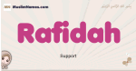 Rafidah muslim girls name and meaning, islamic girls name Rafidah