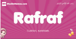 Rafraf arabic girls name and meaning, muslim girl name Rafraf