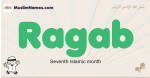 Ragab muslim boys name and meaning, islamic boys name Ragab