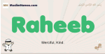 Raheeb muslim boys name and meaning, islamic boys name Raheeb