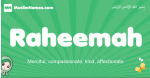 Raheemah arabic girl name and meaning, quranic girls name Raheemah
