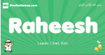 Raheesh arabic boys name and meaning, quranic boys name Raheesh