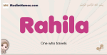 Rahila muslim girls name and meaning, islamic girls name Rahila