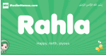 Rahla arabic girl name and meaning, quranic girls name Rahla