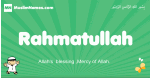 Rahmatullah arabic boys name and meaning, quranic boys name Rahmatullah