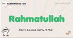 Rahmatullah muslim boys name and meaning, islamic boys name Rahmatullah