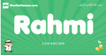 Rahmi arabic boys name and meaning, quranic boys name Rahmi
