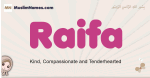 Raifa muslim girls name and meaning, islamic girls name Raifa