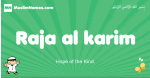 Raja-al-karim arabic boys name and meaning, quranic boys name Raja-al-karim