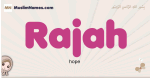 Rajah muslim girls name and meaning, islamic girls name Rajah