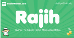 Rajih arabic boys name and meaning, quranic boys name Rajih