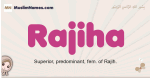 Rajiha muslim girls name and meaning, islamic girls name Rajiha
