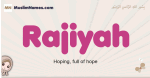 Rajiyah muslim girls name and meaning, islamic girls name Rajiyah