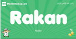 Rakan arabic boys name and meaning, quranic boys name Rakan