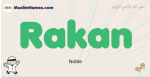 Rakan muslim boys name and meaning, islamic boys name Rakan