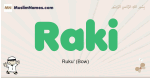 Raki muslim boys name and meaning, islamic boys name Raki