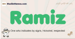 Ramiz muslim boys name and meaning, islamic boys name Ramiz