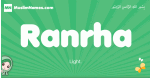 Ranrha arabic girl name and meaning, quranic girls name Ranrha