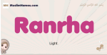 Ranrha muslim girls name and meaning, islamic girls name Ranrha