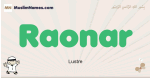Raonar muslim boys name and meaning, islamic boys name Raonar