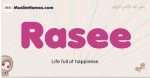 Rasee muslim girls name and meaning, islamic girls name Rasee