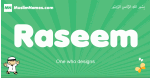 Raseem arabic boys name and meaning, quranic boys name Raseem