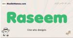 Raseem muslim boys name and meaning, islamic boys name Raseem