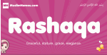 Rashaqa arabic girls name and meaning, muslim girl name Rashaqa