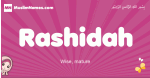 Rashidah arabic girls name and meaning, muslim girl name Rashidah