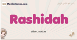 Rashidah muslim girls name and meaning, islamic girls name Rashidah