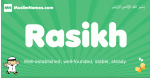 Rasikh arabic boys name and meaning, quranic boys name Rasikh