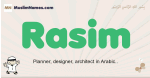 Rasim muslim boys name and meaning, islamic boys name Rasim