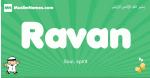 Ravan arabic boys name and meaning, quranic boys name Ravan