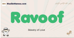 Ravoof muslim boys name and meaning, islamic boys name Ravoof