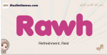 Rawh muslim girls name and meaning, islamic girls name Rawh