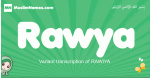 Rawya arabic girl name and meaning, quranic girls name Rawya