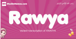 Rawya arabic girls name and meaning, muslim girl name Rawya