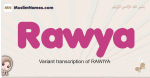 Rawya muslim girls name and meaning, islamic girls name Rawya