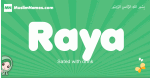 Raya arabic girl name and meaning, quranic girls name Raya