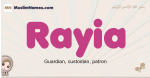 Rayia muslim girls name and meaning, islamic girls name Rayia