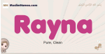 Rayna muslim girls name and meaning, islamic girls name Rayna